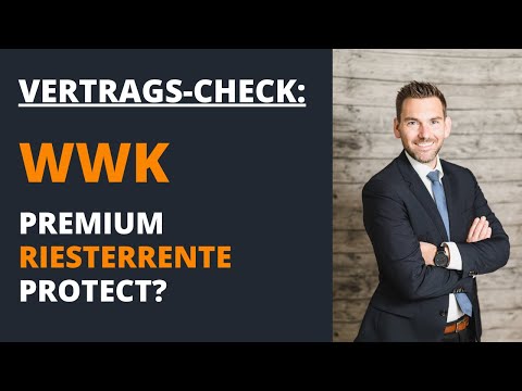 Lohnt sich die WWK Premium RiesterRente Protect?
