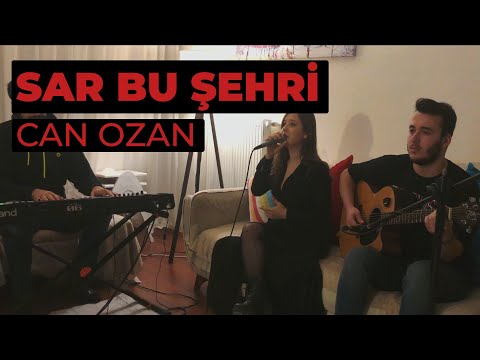 Gece Tarifesi - Sar Bu Şehri (Can Ozan Cover)