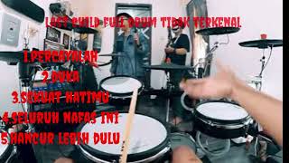 Download lagu lagu last child versi drum tidak dikenal mantap😄 mp3