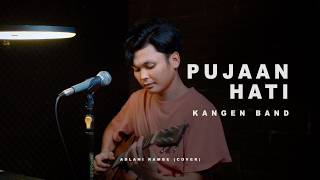 Download lagu PUJAAN HATI - KANGEN BAND | Adlani Rambe (Cover) mp3