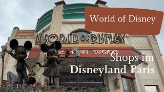 World of Disney: Der Größte Shop in Disneyland Paris 🏰 – Das Paradies für Fans! 