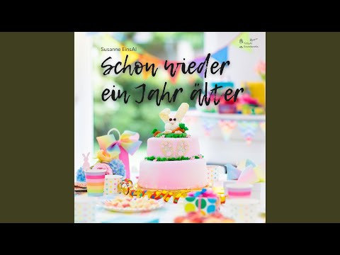 Schon wieder ein Jahr älter