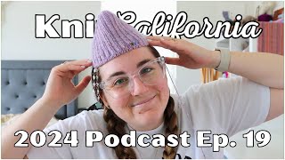 2024 Podcast Ep 19 - Poppy Tee, Sweet Shop Blanket, Sailor Beanie WIP Updates