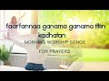 Faarfannaa Ganama Ganama Ittiin Kadhatan Morning Worship Song S For Prayer Qubeelaatube