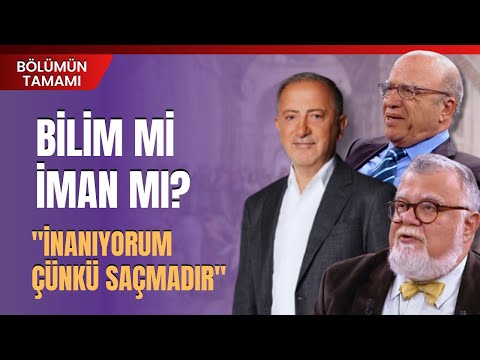 Bilim Mi İman Mı? "İnanıyorum Çünkü Saçmadır" Ahmet Arslan ve Celal Şengör Anlattı