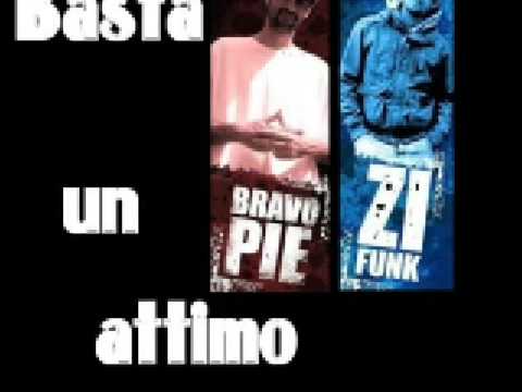 BravoPie feat ZiFunk - Basta un attimo