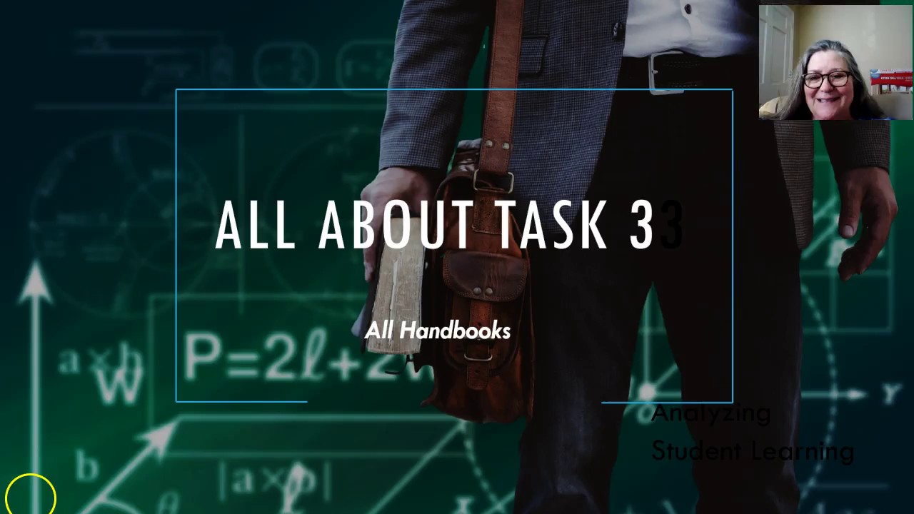 All About Task 3,  Part 1 - Selecting Assessment and Evaluation Criteria