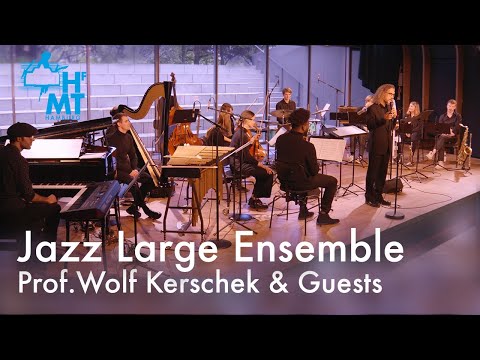JAZZHALL LARGE ENSEMBLE Buggy Braune, Fiete Felsch, Samantha Wright, Dan Gottshall, Gabriel Coburger