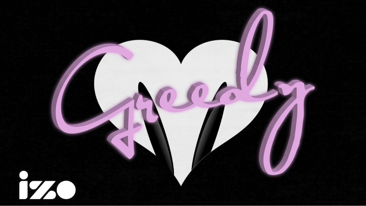 Ariana Grande - Greedy (izo Lyrics)