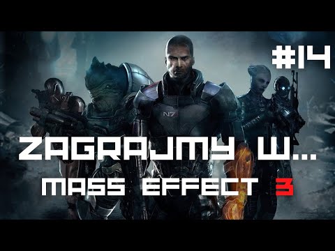 Zagrajmy w Mass Effect 3 LE | Napisy PL | Odc #14 (Powrót Raknii i Grunta)