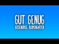 KITSCHKRIEG Gut Genug Feat BLUMENGARTEN SHIRIN DAVID Sub Español Lyrics