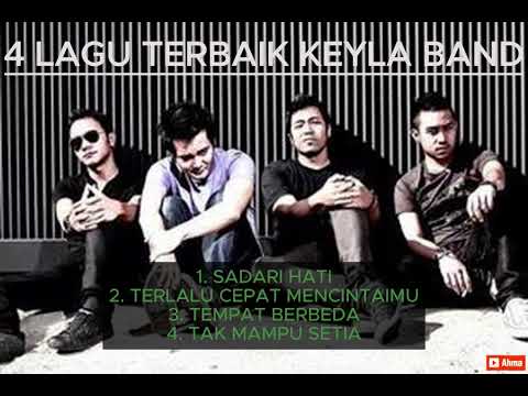 4 Lagu terbaik keyla band populer 2000n