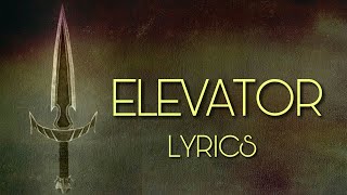 "Elevator" by FOZZY - Guild of Lyrics