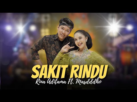MASDDDHO FT. RINA ADITAMA - SAKIT RINDU (OFFICIAL LIVE MUSIC)