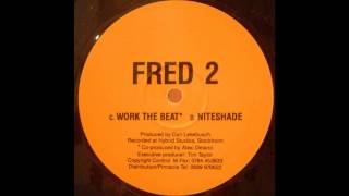 Fred - Fred2 - Work The Beat