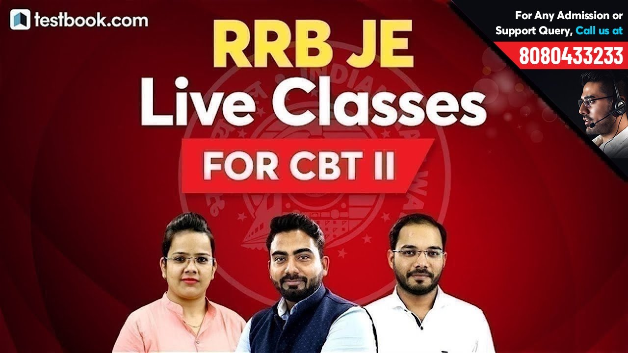 Introduction to RRB JE Live Classes for CBT 2 | Preparation Tips & Strategy to Crack RRB JE 2019
