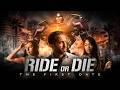 Ride Or Die Official Trailer