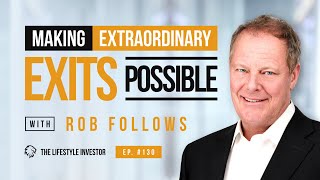 Business Exit Strategy for Getting Maximum Value with Rob Follows | Maximum Value Exit Planning