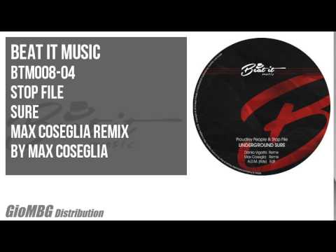 Stop File - Sure [Max Coseglia Remix] BTM008
