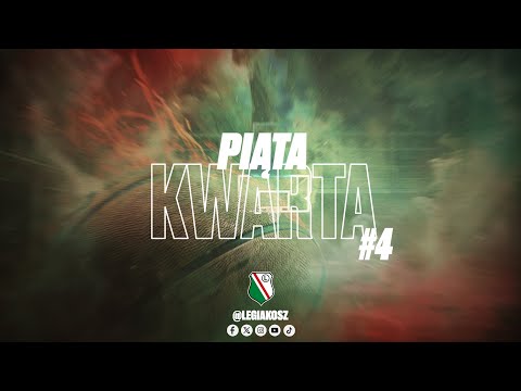 PIĄTA KWARTA #4 - Andrzej Pluta Senior, Andrzej Pluta Junior, Wojciech Michałowicz | LEGIA KOSZ