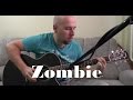 Zombie - the Cranberries Fingerstyle Guitar Cover ...