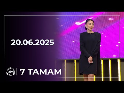 7 Tamam / 20.06.2025