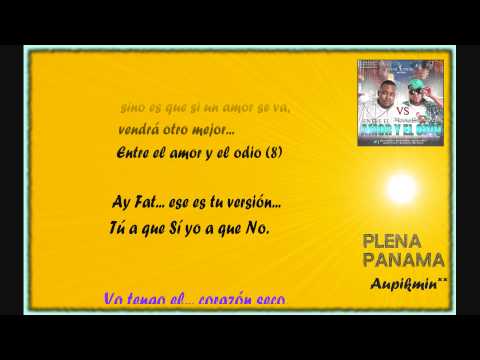 Dubosky & Original Fat - Entre el Amor y el Odio (Con Letra)