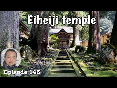 Eiheiji temple and the essence of Zen [Deep Japan] plus Echizen Daibutsu 永平寺