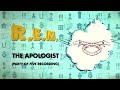 R.E.M. - The Apologist ("Party Of Five" Recording) - Official Visualizer / Up Deluxe Edition