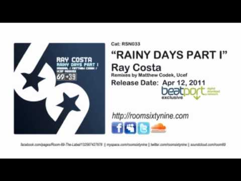 Ray Costa - Rainy Days (Original Mix) [preview] Room 69 Records