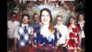 Mirkka & Madrugada - Hunajainen