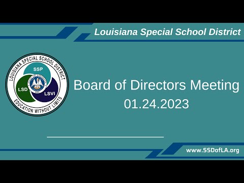 Louisiana Special School District Special Board Meeting 01/24/2023
