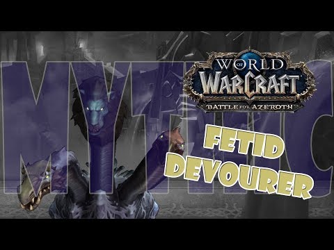 [Unpaid] MYTHIC Uldir - Fetid Devourer (Blood DK PoV)