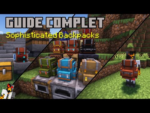 Sophisticated Backpacks – Guide Complet Minecraft 1.19.2 🇫🇷