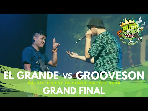 EL GRANDE 🇩🇪 vs GROOVESON 🇵🇱 | Baltic Coast Beatbox Battle 2019 | GRAND FINAL