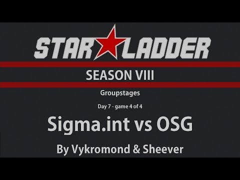 Dota 2 - OSG vs Sigma.int - StarLadder Season VIII