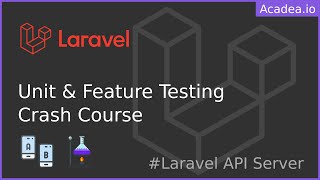 Testing in Laravel - All you need to know