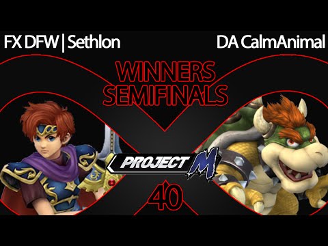 IaB 40 PM - FX DFW Sethlon (Roy) vs DA CalmAnimal (Bowser) - Winners Semifinals