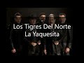La Yaquesita (Los Tigres Del Norte).
