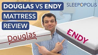 Douglas vs Endy Mattress Review - Which One is Better for Yo