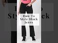 How to Style Black Jeans 🖤👖 | Black jeans outfit ideas #fashion #viral #shorts #shortvideo #trending