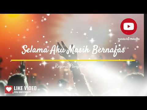 Regina Pangkerego - Aku Hendak Bersyukur|Bersyukur untuk setiap karyaMu|Selama Aku Masih Bernafas