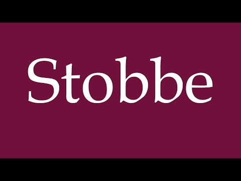How to Pronounce ''Stobbe'' Correctly in German