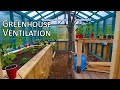 DIY Greenhouse Ventilation