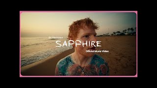 Ed Sheeran   Sapphire  Official Music Video   10 Hour looped