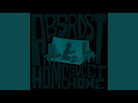 Download ABSRDST Home Sweet Home Mp3 dan Mp4 2019
