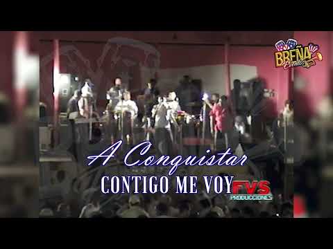 PARA SIEMPRE (CONTIGO ME VOY) - A CONQUISTAR EN LA MAQUINA DEL SABOR DE CHORRILLOS AÑO 2008