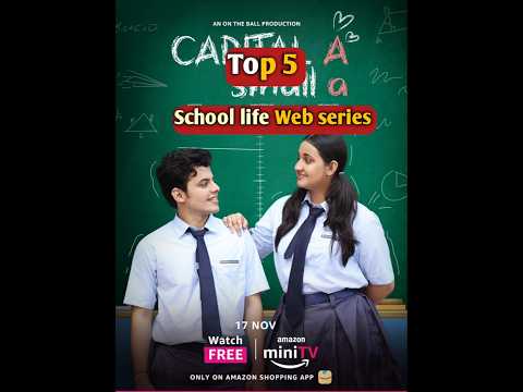 top 5 school love story web series, best school time love story webseries #webseries