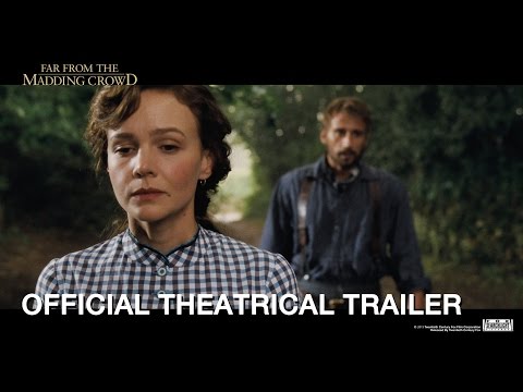 Far From The Madding Crowd [Official Theatrical Trailer in HD (1080p)]
