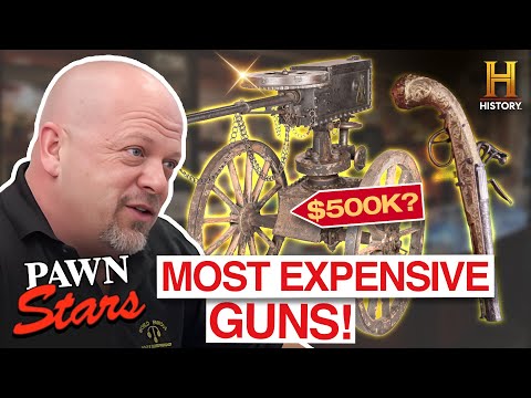 RICK'S 7 MOST EXPENSIVE GUNS OF ALL TIME | Pawn Stars